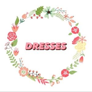 D R E S S E S 👗